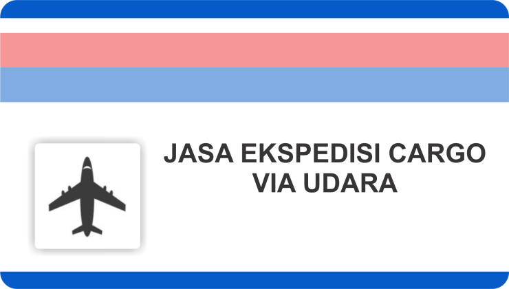 JASA EKSPEDISI CARGO VIA UDARA